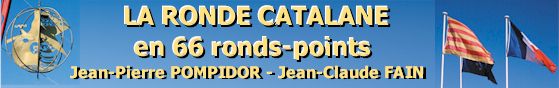 La ronde Catalane en 66 ronds-points